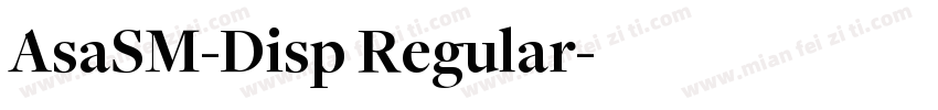 AsaSM-Disp Regular字体转换